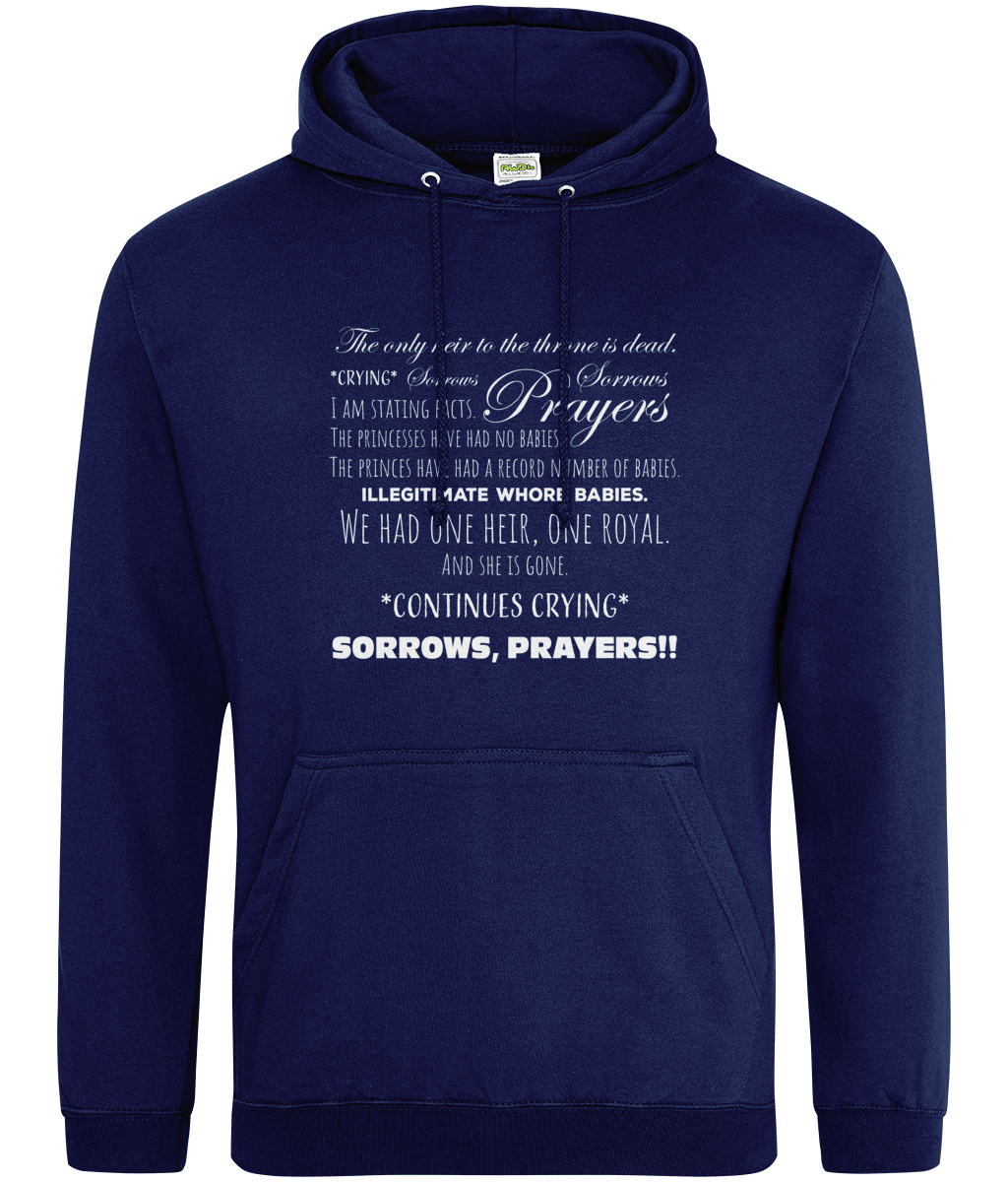 Sorrows, Sorrows, Prayers Hoodie