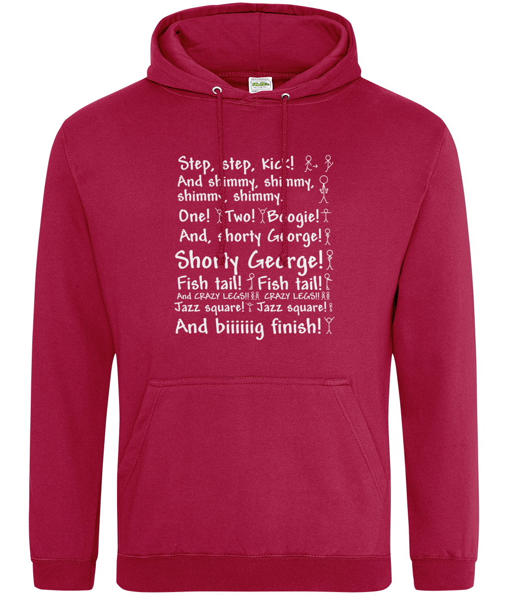 Step Step Kick and Shimmy Hoodie