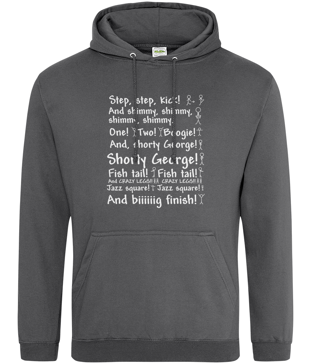 Step Step Kick and Shimmy Hoodie