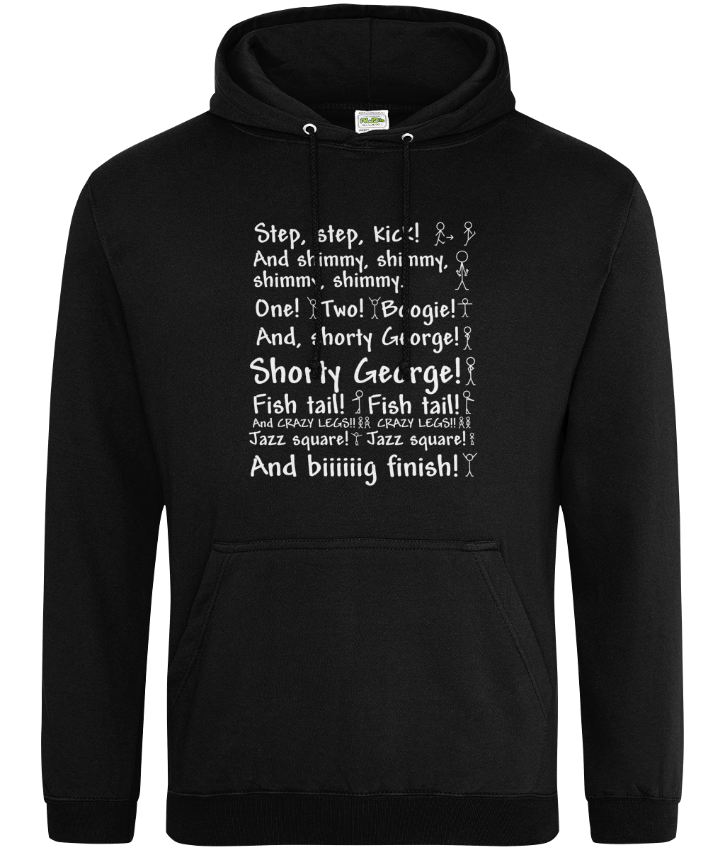 Step Step Kick and Shimmy Hoodie