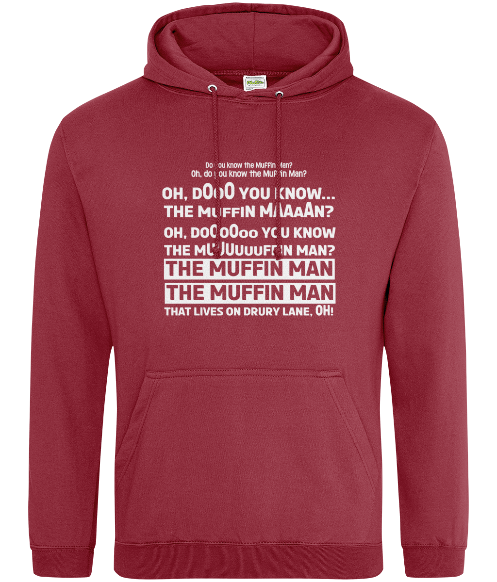 Do You Know The Muffin Man Hoodie