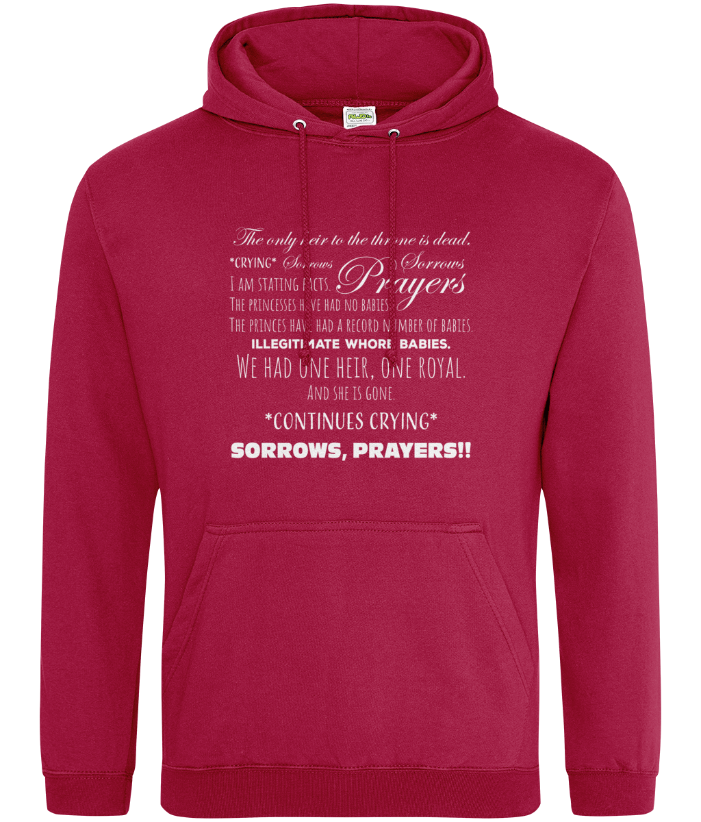Sorrows, Sorrows, Prayers Hoodie