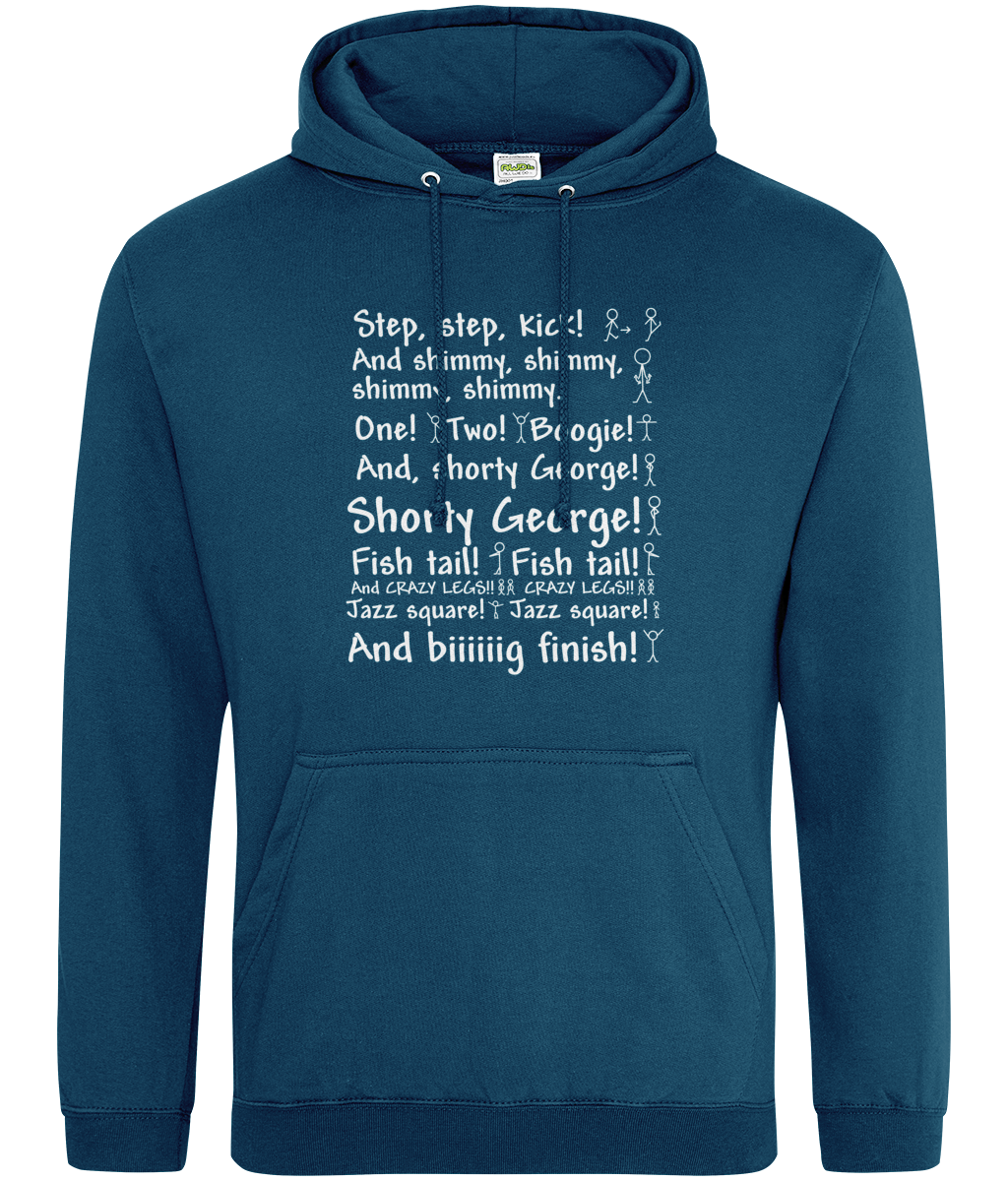 Step Step Kick and Shimmy Hoodie