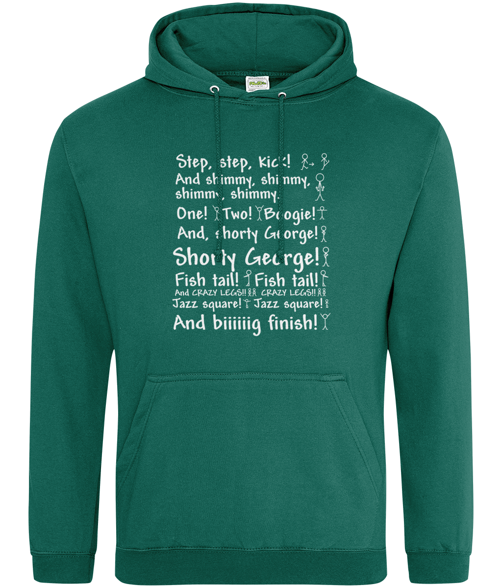 Step Step Kick and Shimmy Hoodie