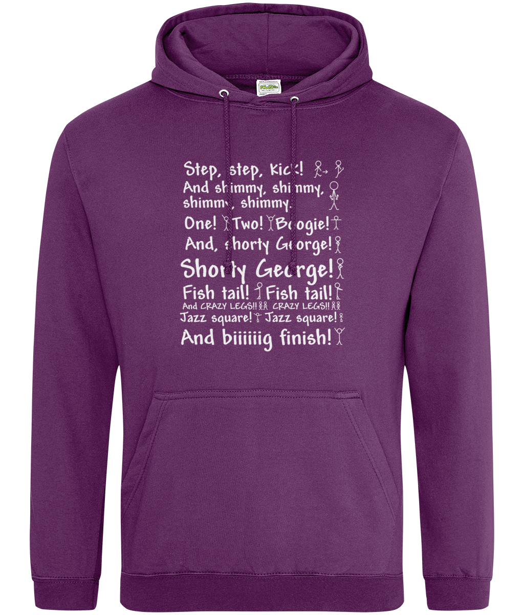 Step Step Kick and Shimmy Hoodie