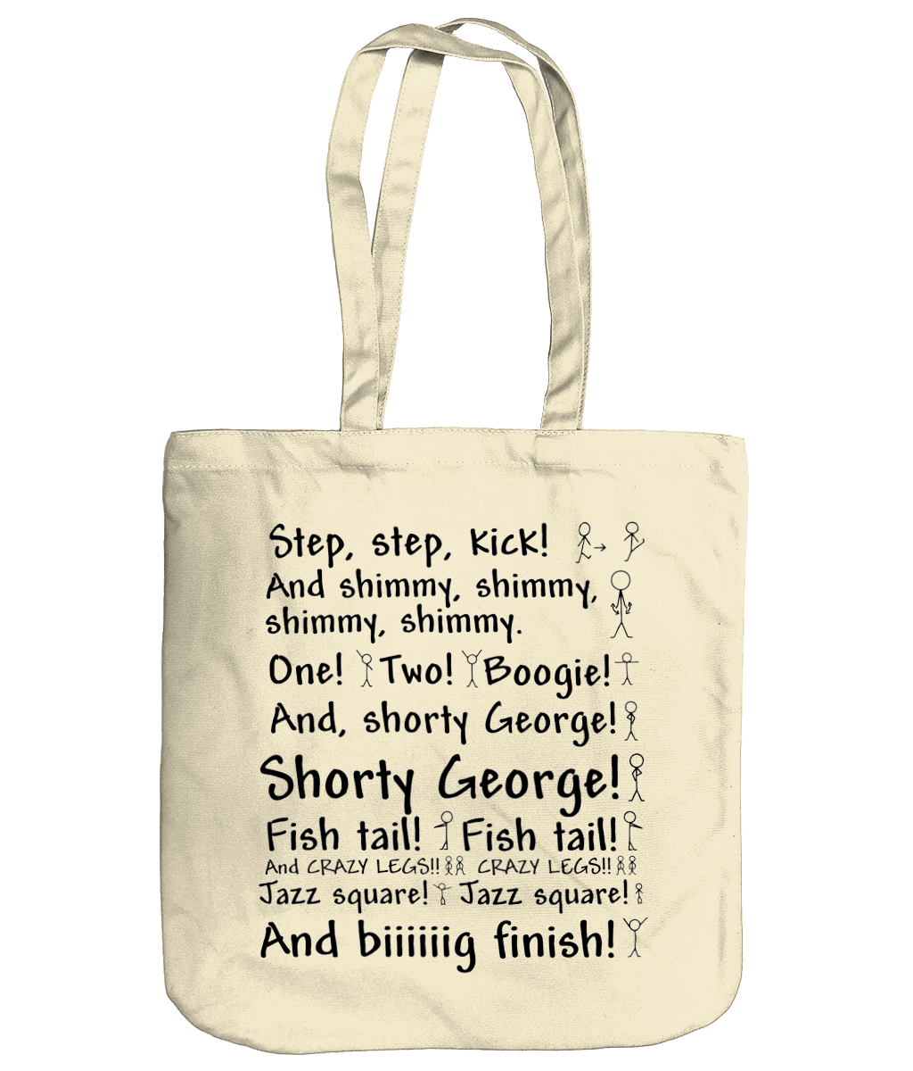 Step Step Kick and Shimmy Organic Cotton Tote Bag