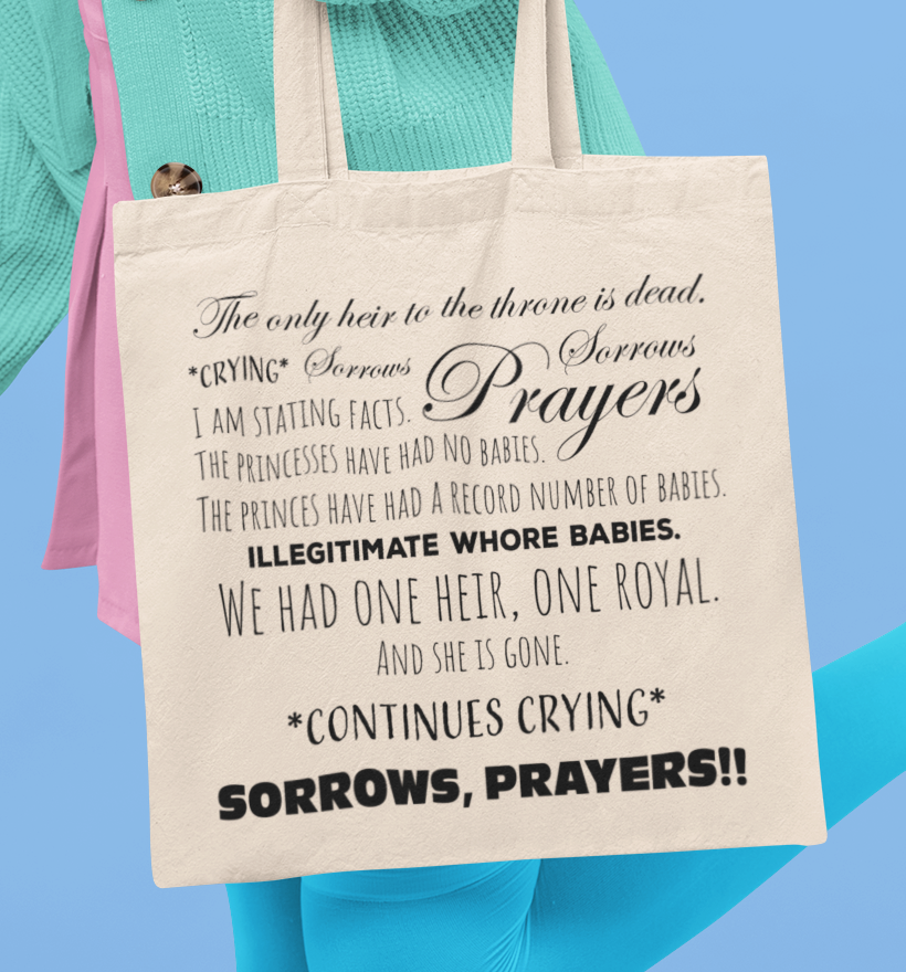 Sorrows, Sorrows, Prayers Tote Bag