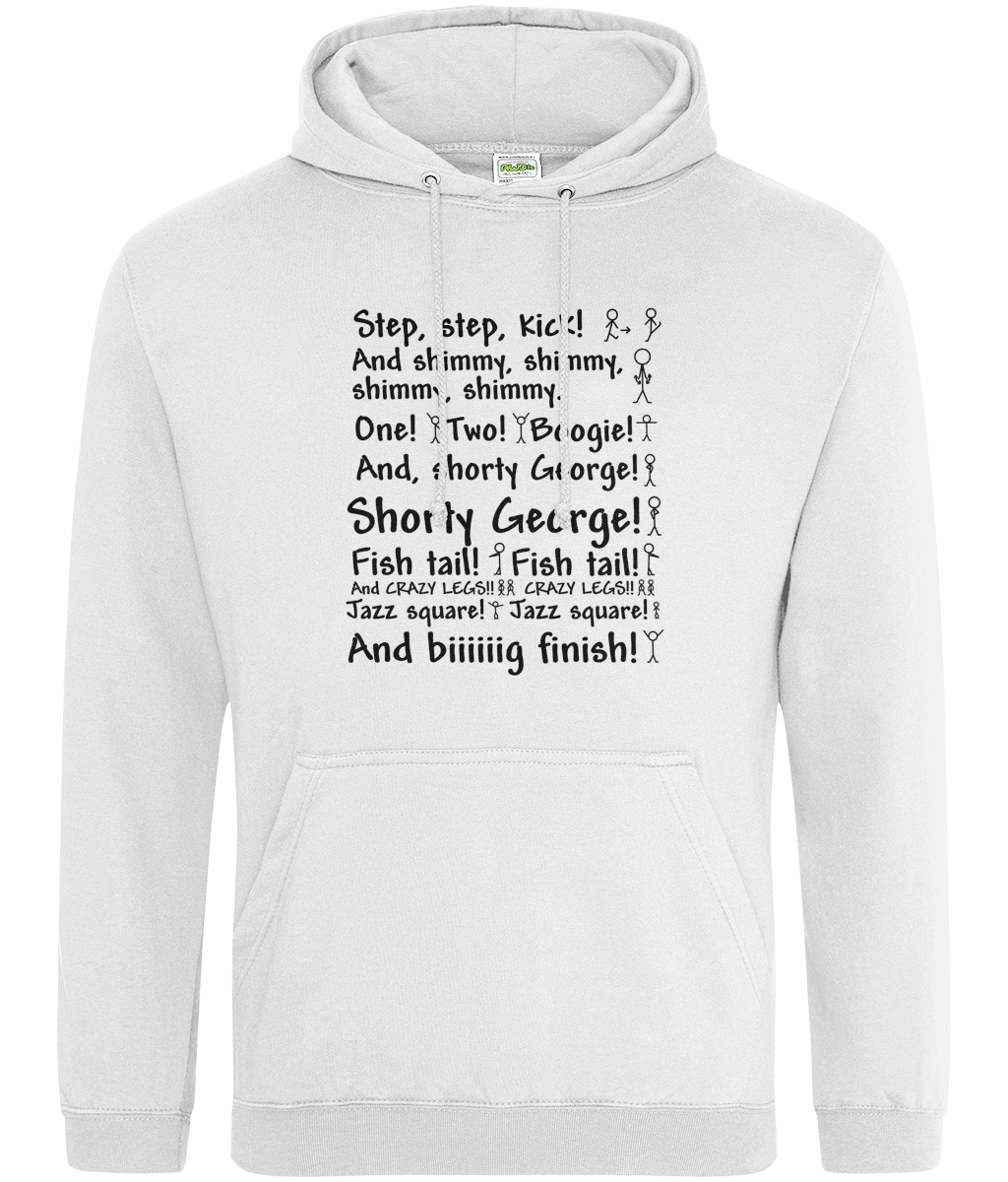 Step Step Kick and Shimmy Hoodie