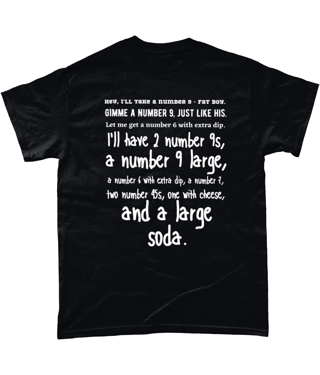 Hey, I'll Take a Number 9 T-Shirt