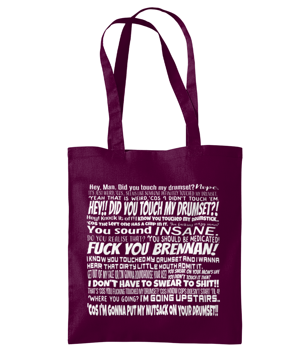 Did You Touch My Drum Set Tote Bag