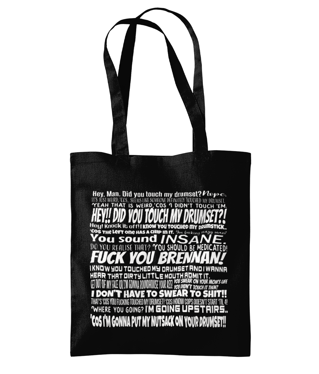 Did You Touch My Drum Set Tote Bag