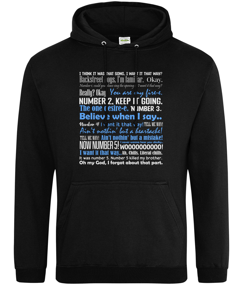I Want It That Way Hoodie