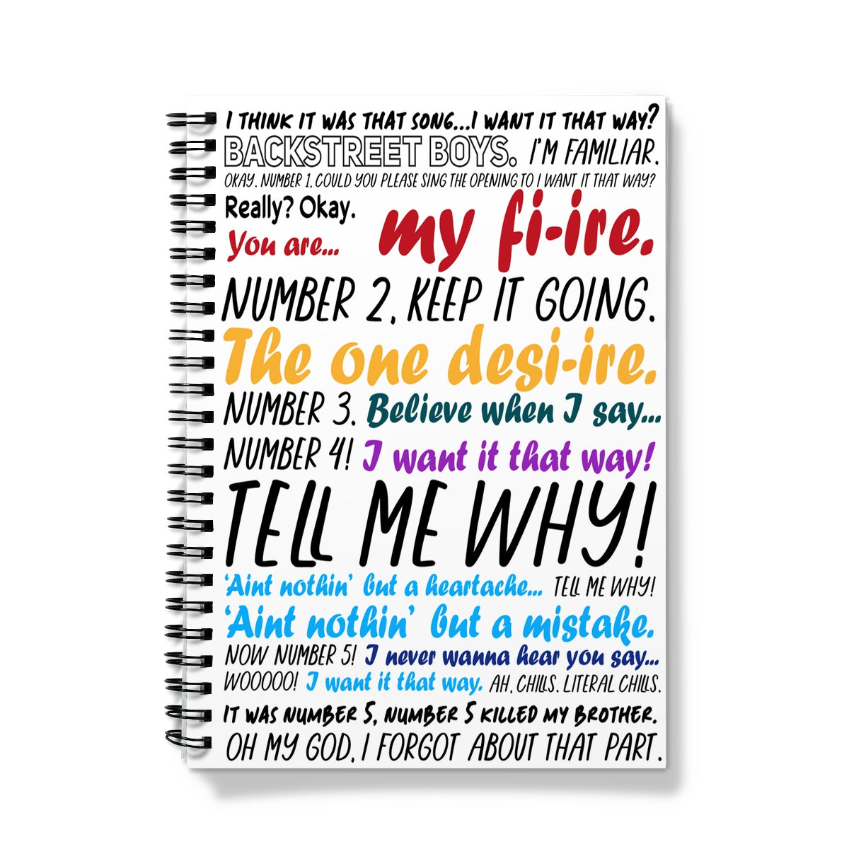 I Want It That Way Notebook