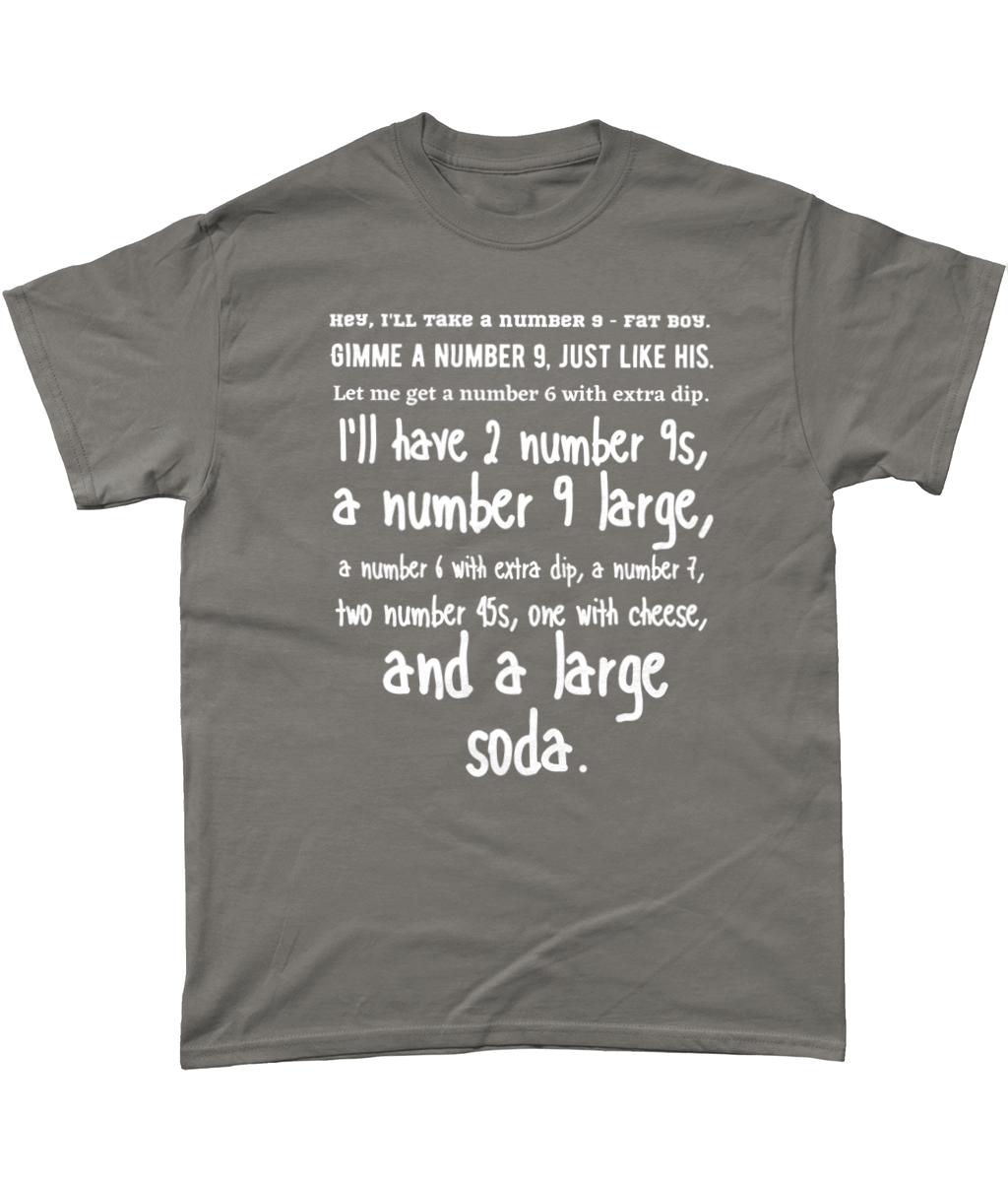 Hey, I'll Take a Number 9 T-Shirt