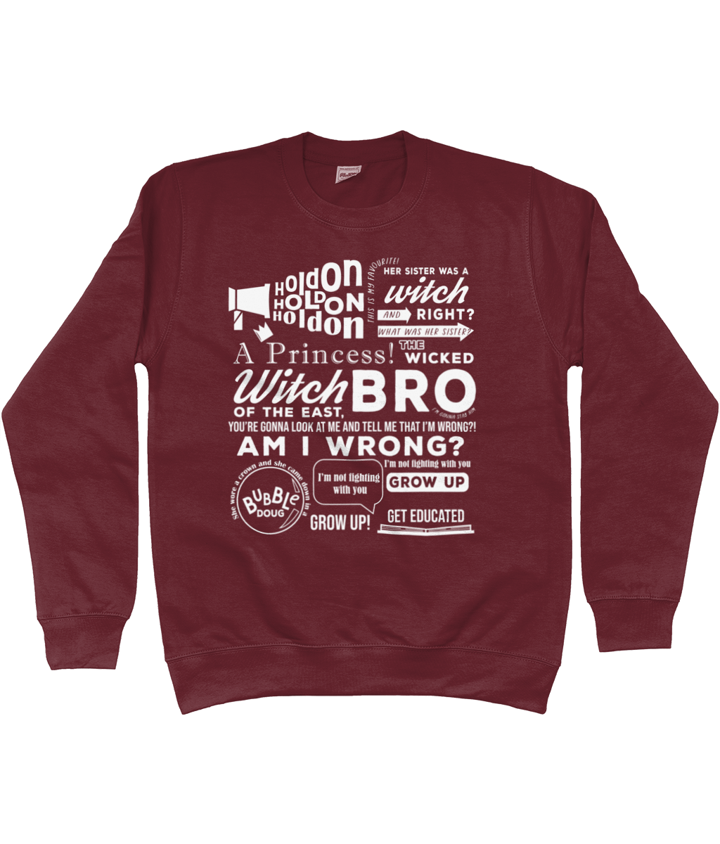 The Wicked Witch of the East Bro Sweatshirt