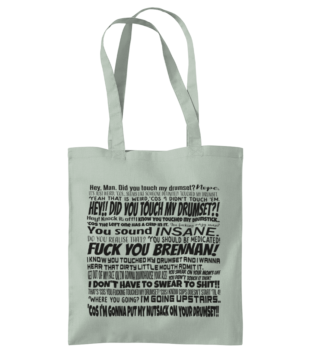 Did You Touch My Drum Set Tote Bag