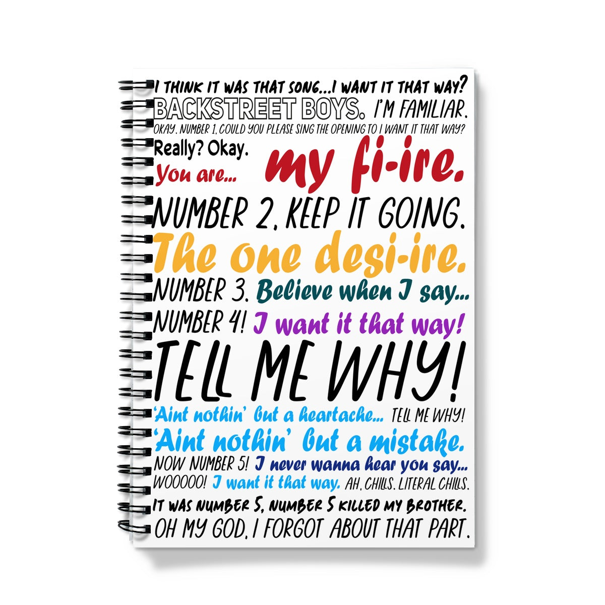 I Want It That Way Notebook