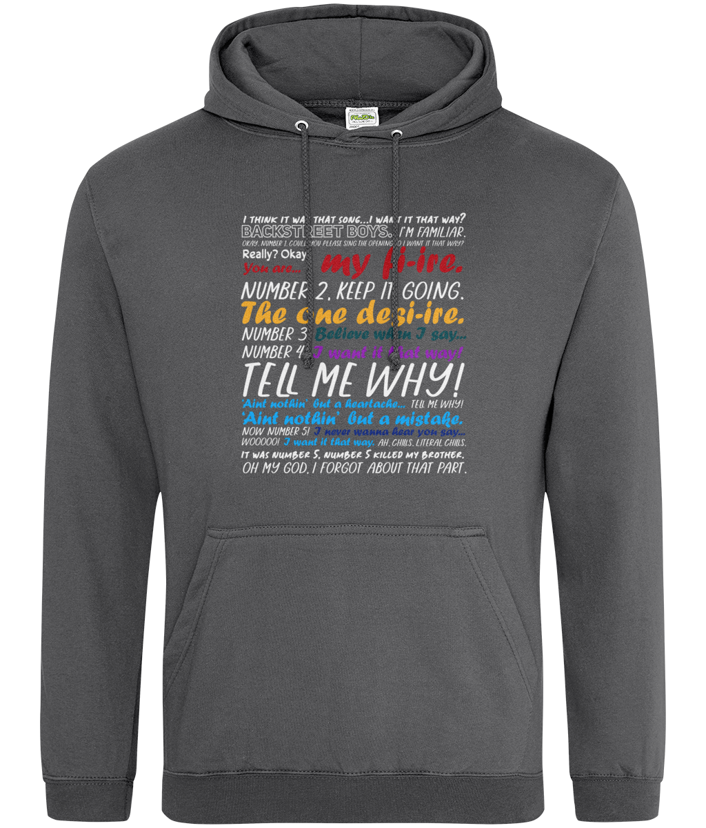 I Want It That Way Colourful Hoodie