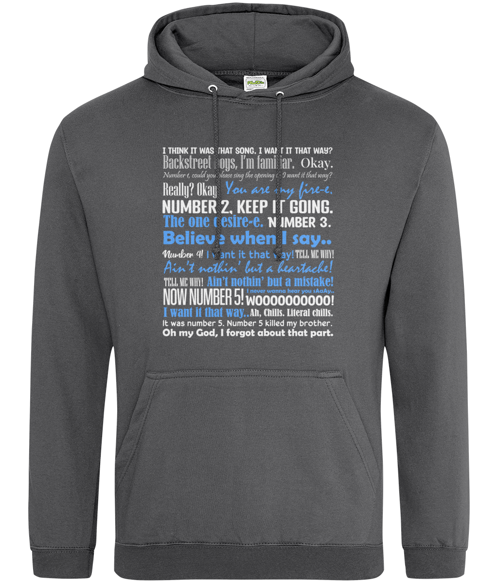 I Want It That Way Hoodie