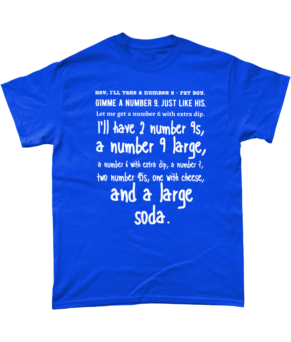 Hey, I'll Take a Number 9 T-Shirt