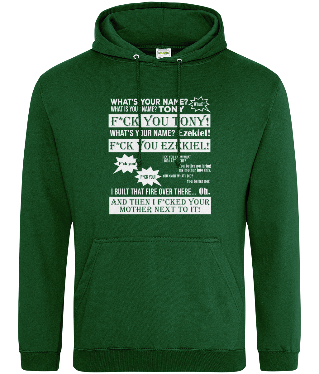 What's Your Name Fuck You Tony Hoodie
