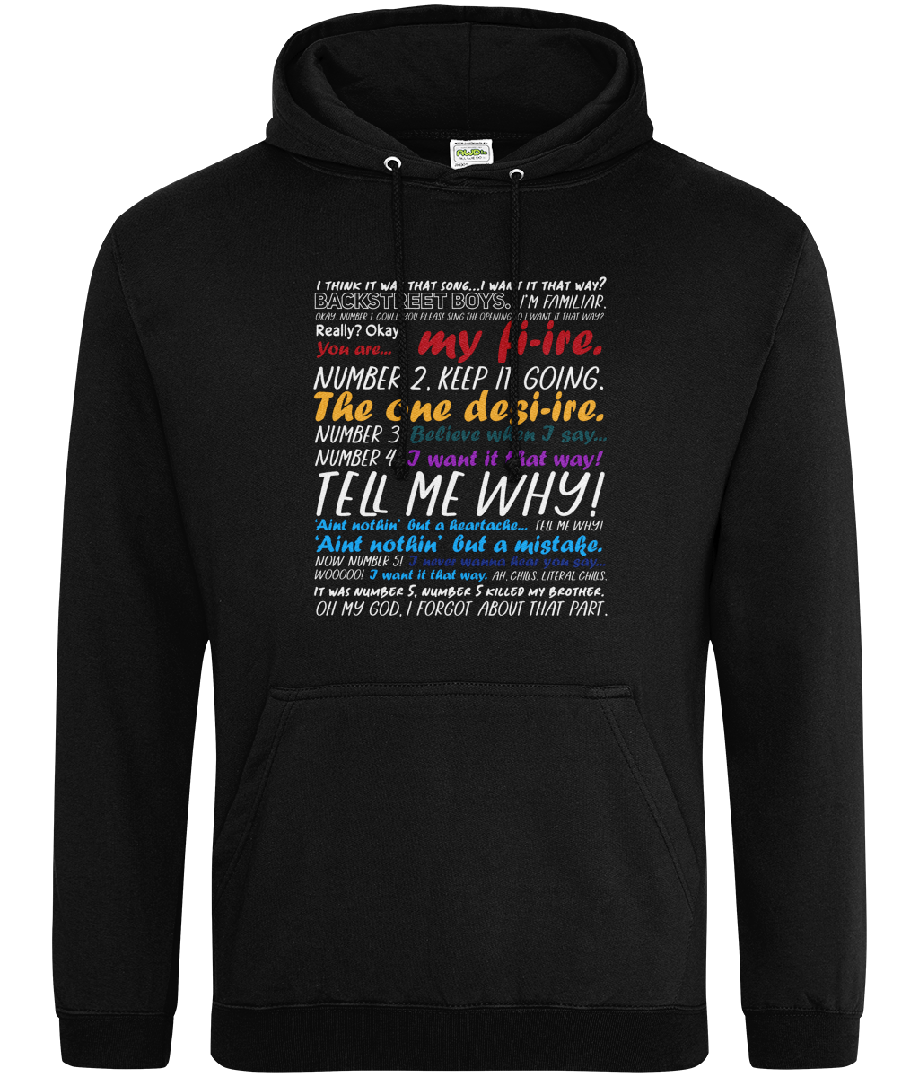 I Want It That Way Colourful Hoodie