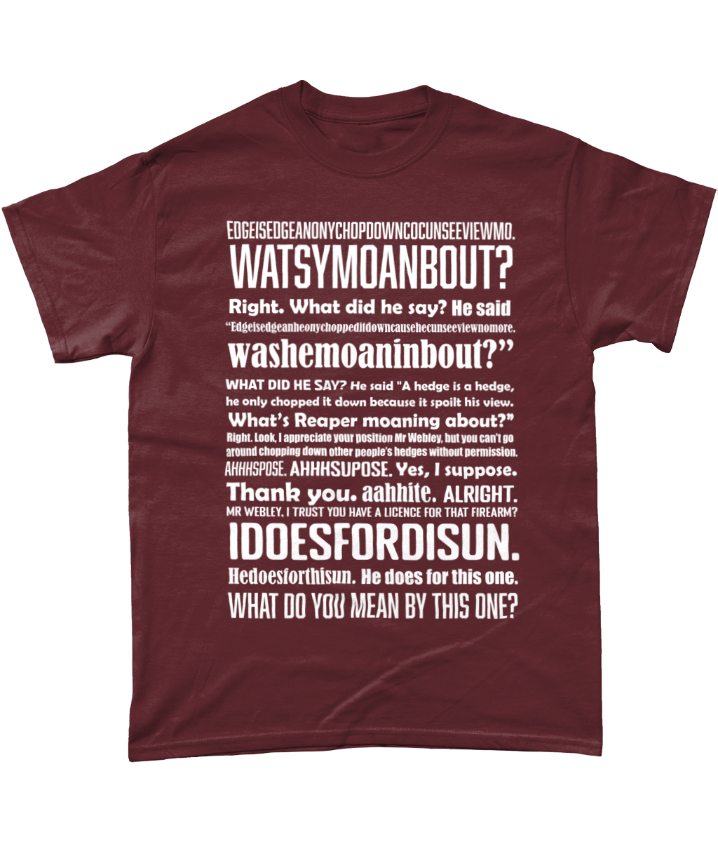 Hedge is a Hedge on a T Shirt