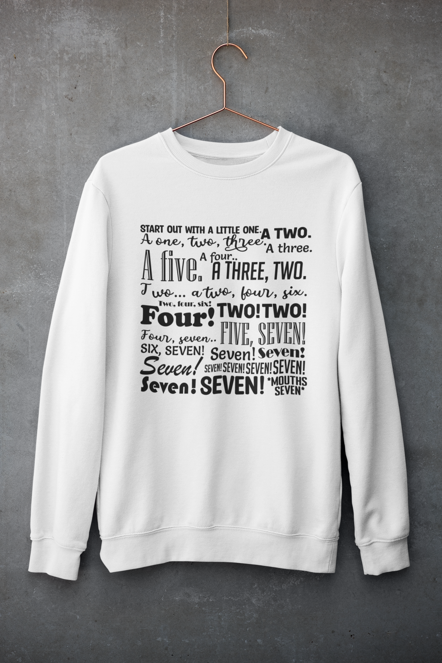 SEVEN! Sweatshirt