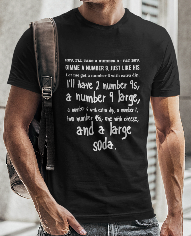 Hey, I'll Take a Number 9 T-Shirt