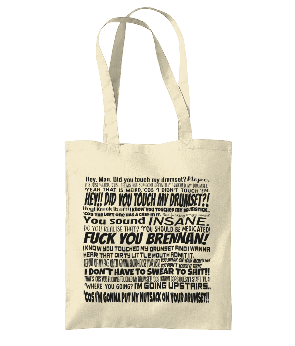 Did You Touch My Drum Set Tote Bag