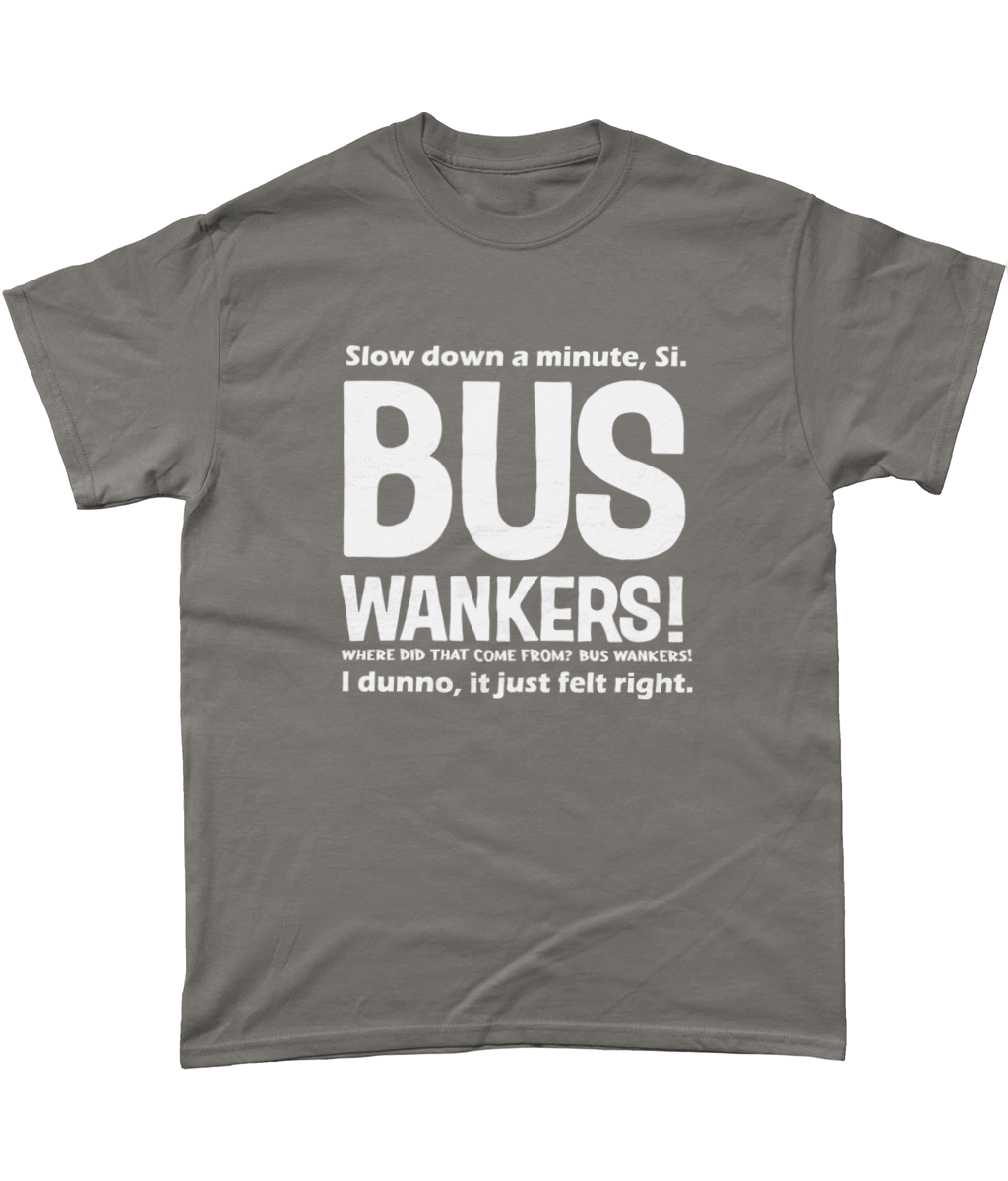 Bus Wankers Unisex T-Shirt