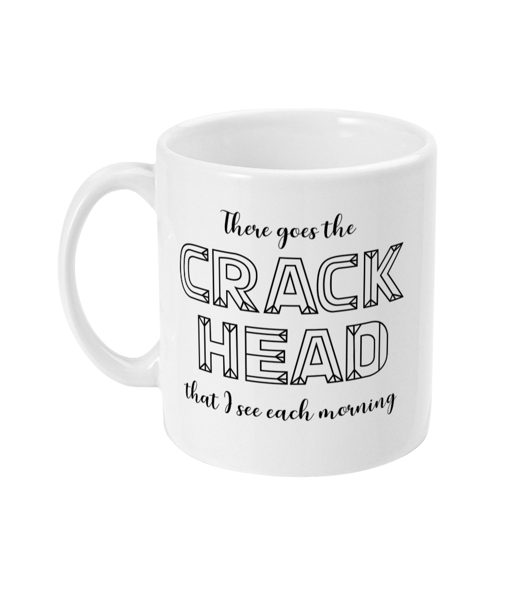 Crack Head mug