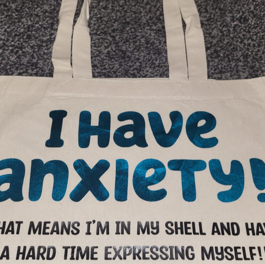 I Have Anxiety, Blue Design