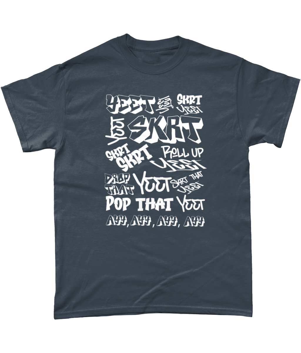 Yeet Yeet Skrt T-Shirt
