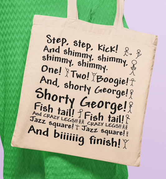 Step Step Kick and Shimmy Organic Cotton Tote Bag