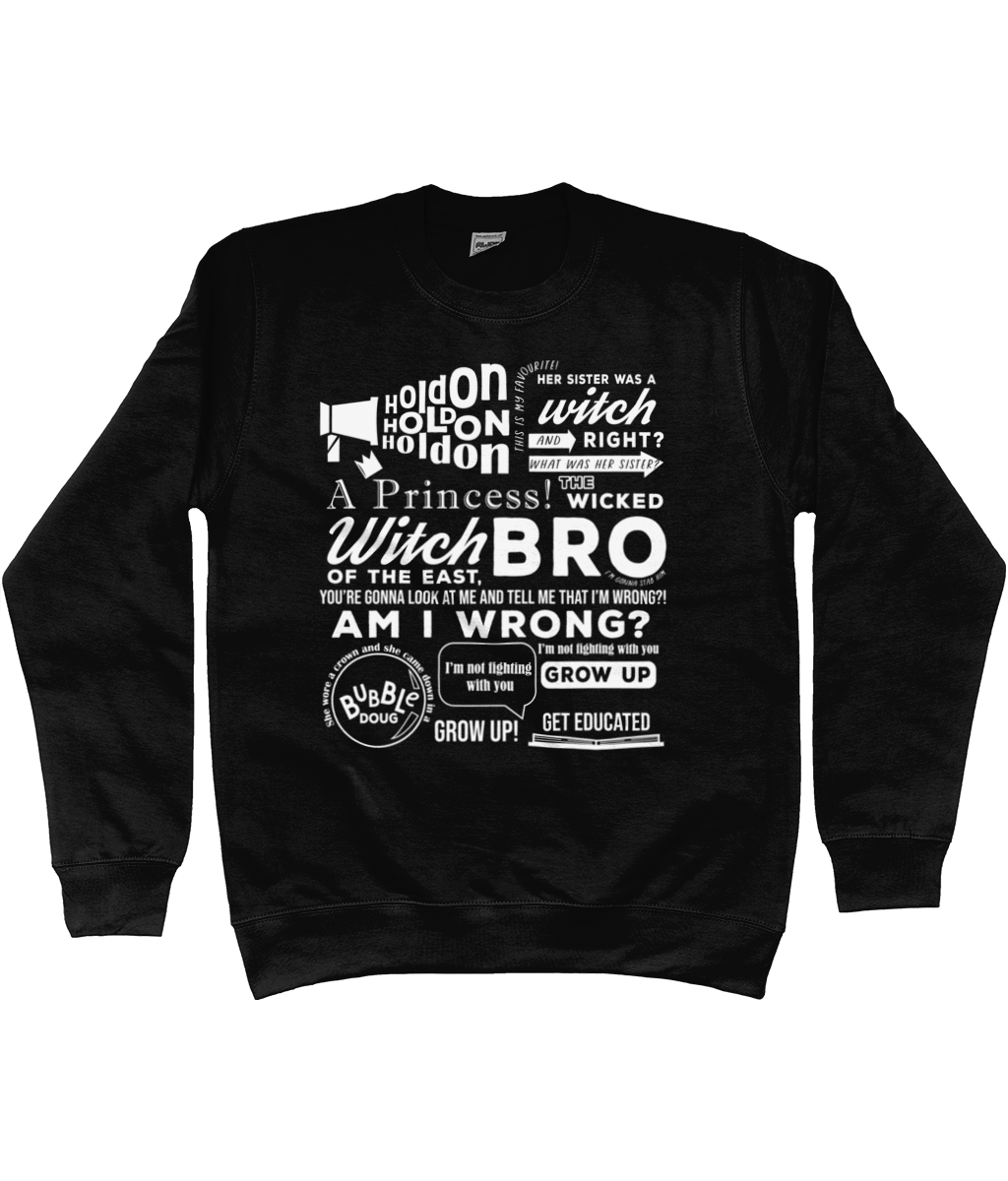 The Wicked Witch of the East Bro Sweatshirt