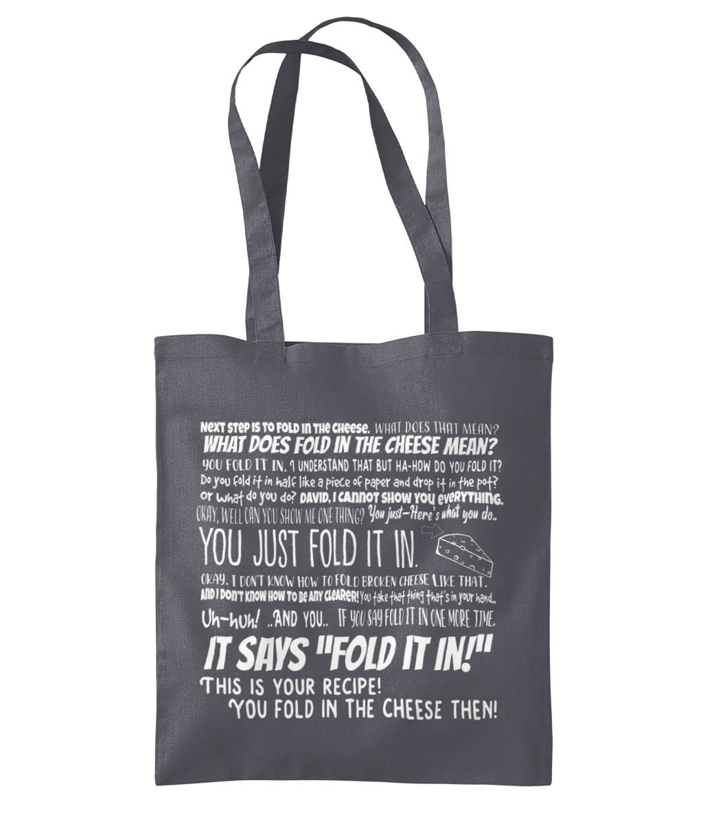 Fold In The Cheese Tote Bag