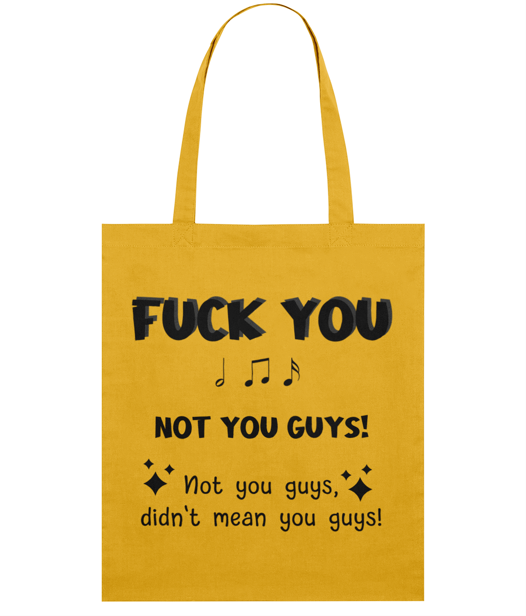 Fuck You Not You Guys Tote Bag – Inky Apparel Creations