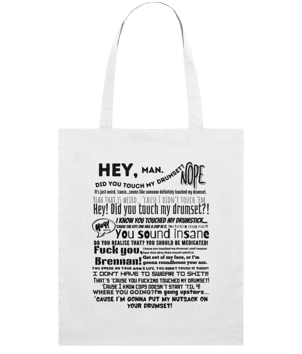 Did You Touch My Drumset Tote Bag