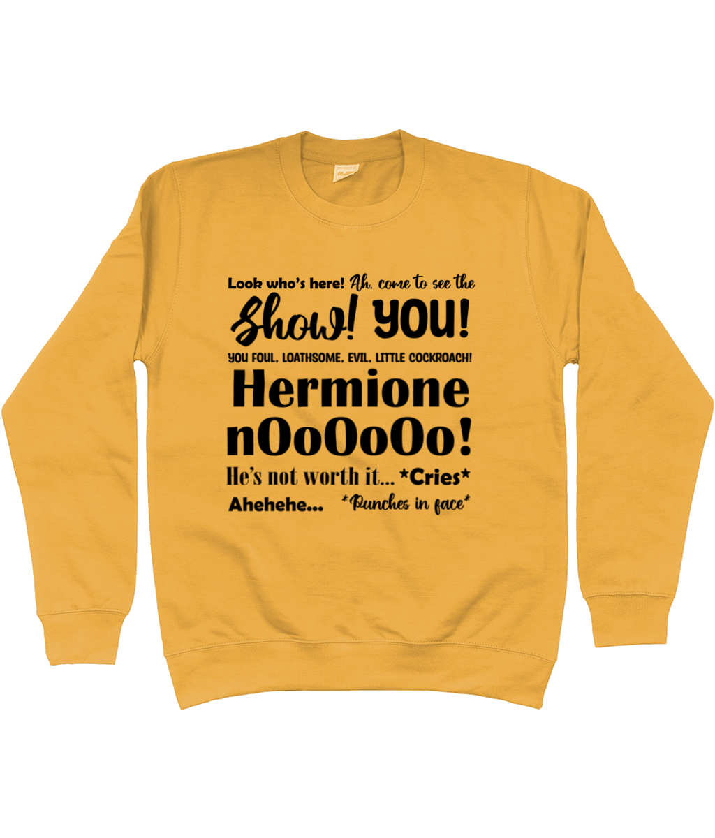 Hermione NoOoO Sweatshirt