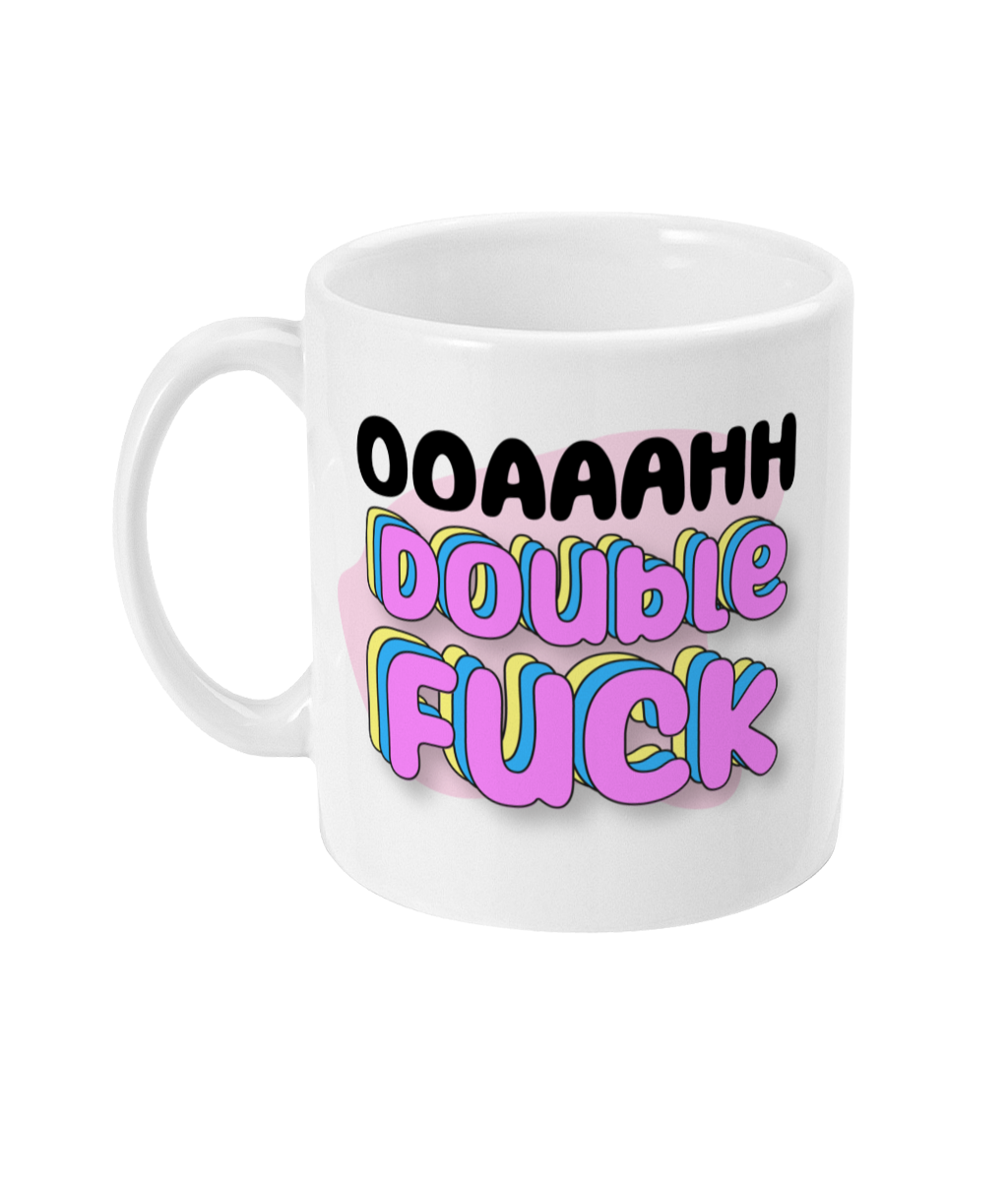 Double Fuck 11oz Mug