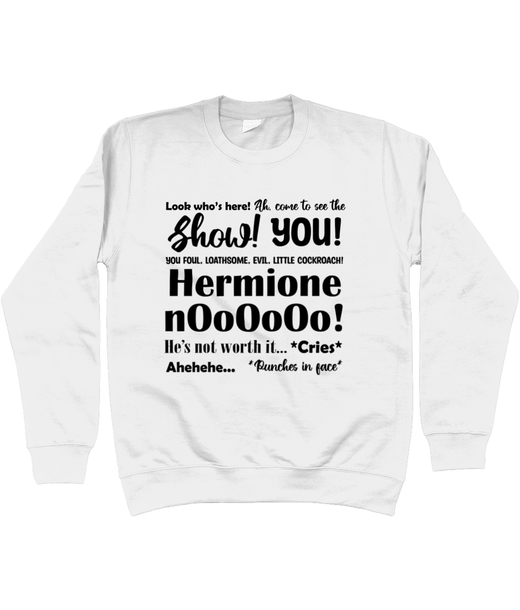 Hermione NoOoO Sweatshirt