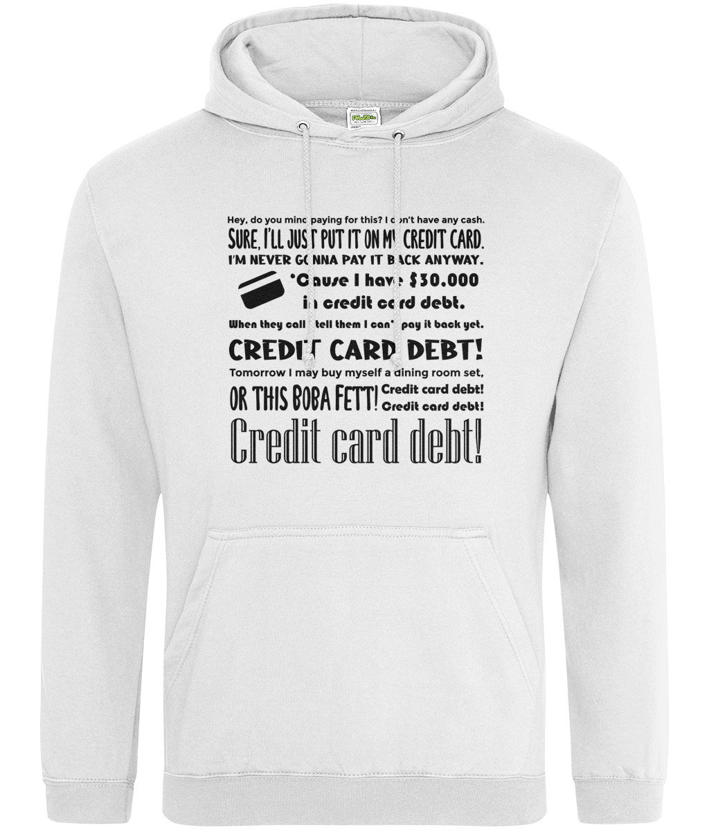 Credit Card Debt Hoodie